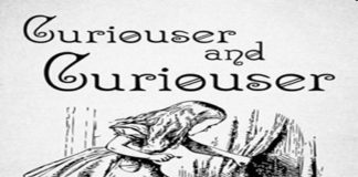 Curioser and curiouser