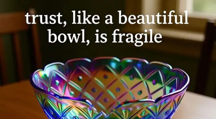 Trust is fragile, like a Murano vase, but far more valuable