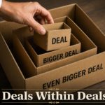 Deals Within Deals Within Deals